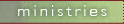 ministries